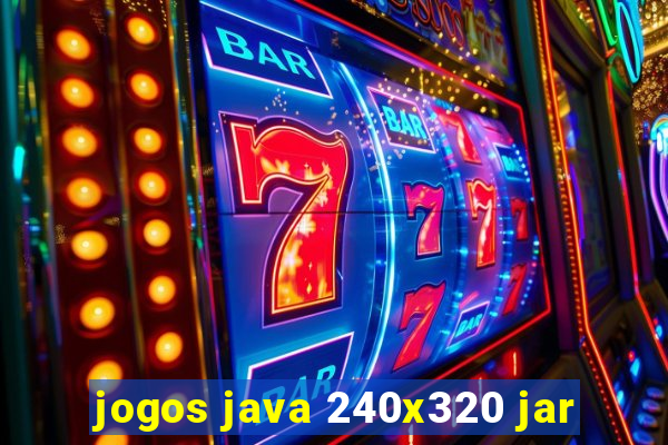 jogos java 240x320 jar